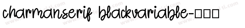 charmanserif blackvariable字体转换